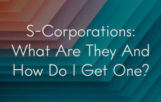 A stack of flat rectangular folders or papers in soft neon colors, ranging from yellow at the top to blue at the bottom. Overlaid are the words "S-Corporations: What Are They And How Do I Get One?"