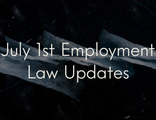 July 1st Employment Law Updates