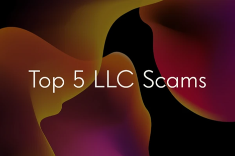 Top 5 LLC Scams